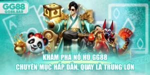 Khám Phá Nổ Hũ GG88 - Chuyên Mục Hấp Dẫn, Quay Là Trúng Lớn